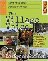 Livros em segunda m&atilde;o: The Village Voice. Documenti e immagini dai paesi di lingua inglese. Per la S...- 9788842474333