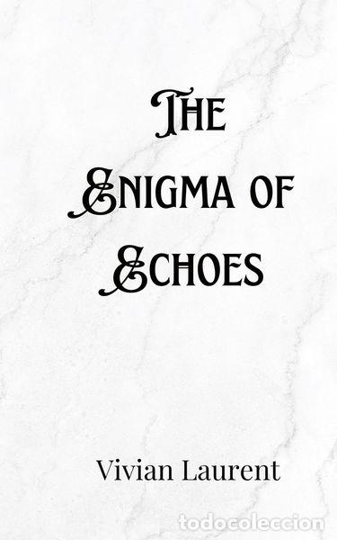 books: The Enigma of Echoes- 9789916902509