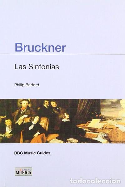books: Bruckner: Las sinfon&iacute;as- 9788482363127