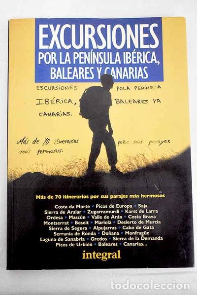 Libros: Excursiones por la Pen&iacute;nsula Ib&eacute;rica, Baleares y Canarias- 9788479010089
