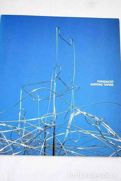 Libros: Fundaci&oacute; Antoni T&agrave;pies- 9788440470249 - Foto 1