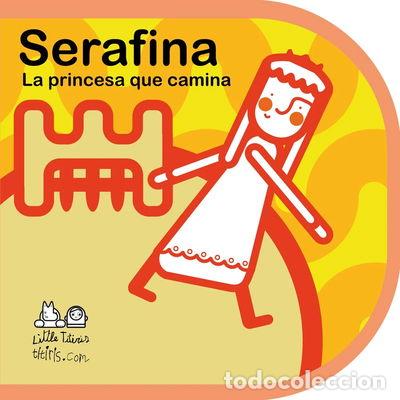 Libros: Serafina la princesa que camina- 9788492636266 - Foto 1