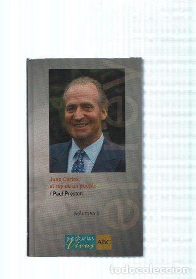 Libros: Juan Carlos, el rey de un pueblo. Volumen I- 8160105001028