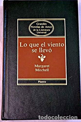 Libros: Lo que el viento se llev&oacute;- 9788475511412