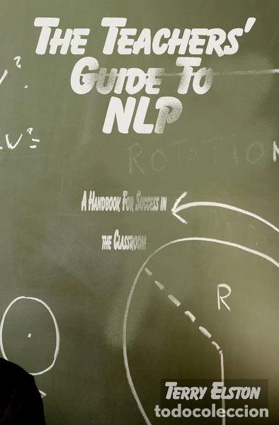 Libros: The Teachers Guide to NLP- 9781456319571 - Foto 1