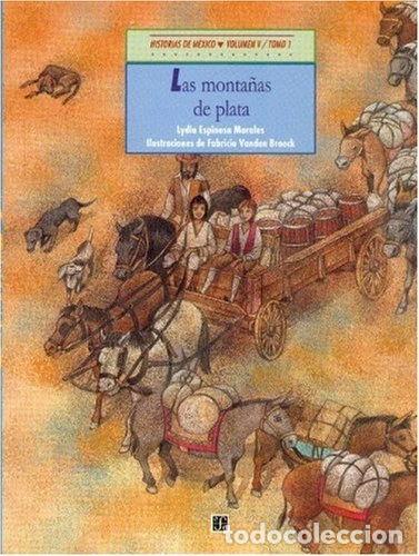 Livres: Historias de M&eacute;xico. Volumen V: M&eacute;xico colonial, tomo 1: Las monta&ntilde;as de plata- 9789681656270