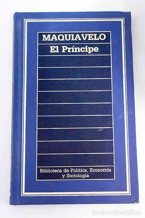 Libros: El pr&iacute;ncipe: Maquiavelo, NicolA&iexcl;s.- Maquiavelo, NicolA&iexcl;s