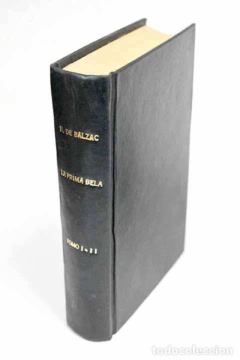 Libros: La prima Bela: Balzac, Honor&eacute; de.- Balzac, Honor&eacute; de - Foto 1