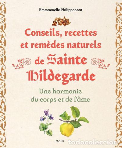 Libri di seconda mano: Conseils, recettes et rem&egrave;des naturels de sainte Hildegarde- 9782728937325