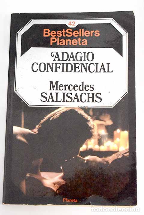 Libros: Adagio confidencial: Salisachs, Mercedes.- Salisachs, Mercedes