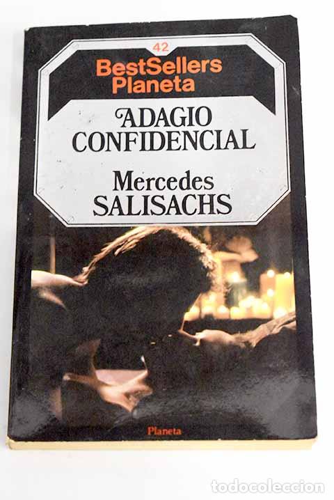 Libros: Adagio confidencial: Salisachs, Mercedes.- Salisachs, Mercedes