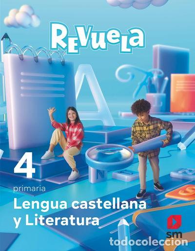Libri di seconda mano: Lengua Castellana y Literatura. 4 Primaria. Revuela- 9788498561654