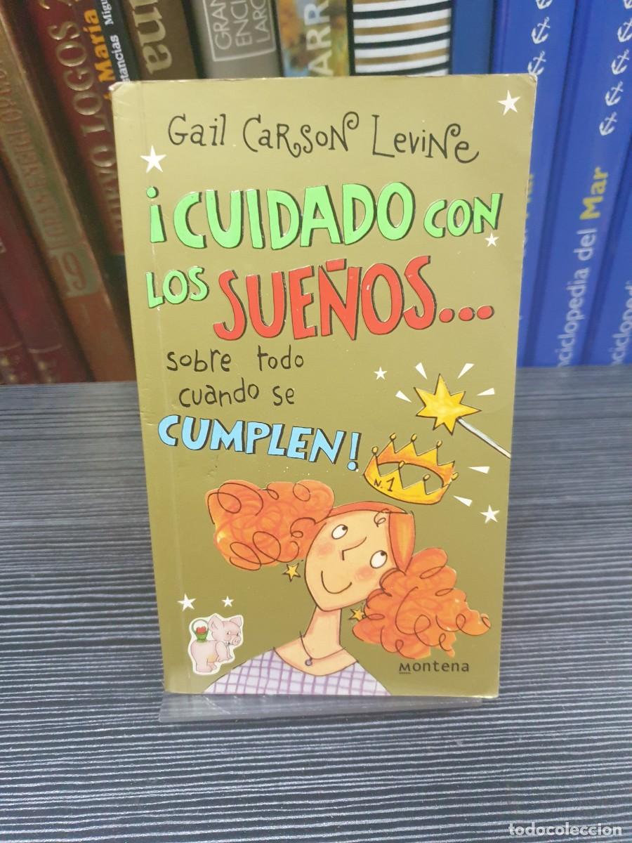 books: &iexcl;Cuidado con los sue&ntilde;os...! Gail Carson Levine Montena