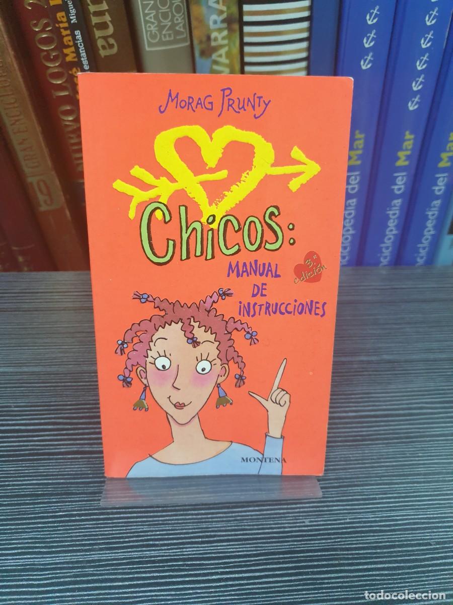 B&uuml;cher: Chicos: Manual de instrucciones Morag Prunty Montena