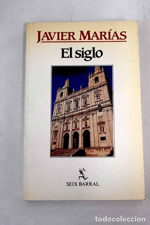 Libros: El siglo: Mar&iacute;as, Javier.- Mar&iacute;as, Javier - Foto 1