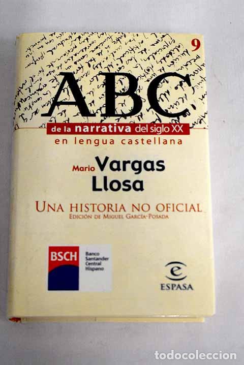 Libros: Una historia no oficial.- Vargas Llosa, Mario