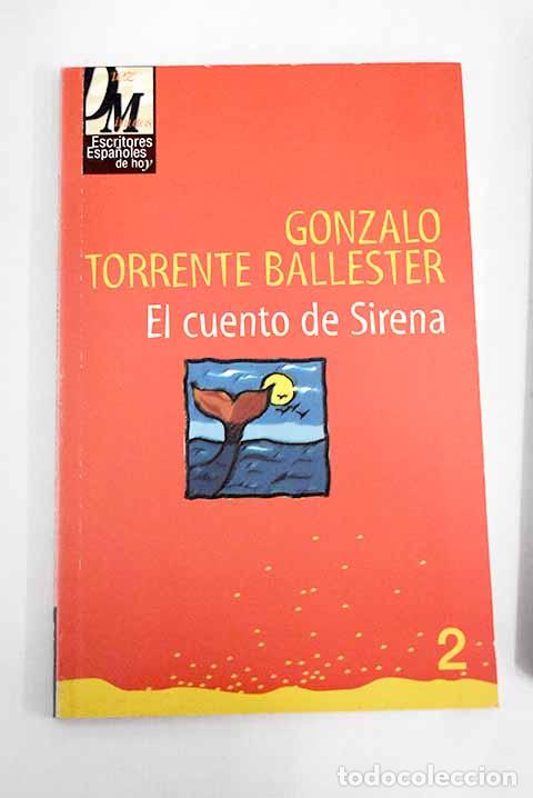 Libros: El cuento de sirena: Torrente Ballester, Gonzalo.- Torrente Ballester, Gonzalo