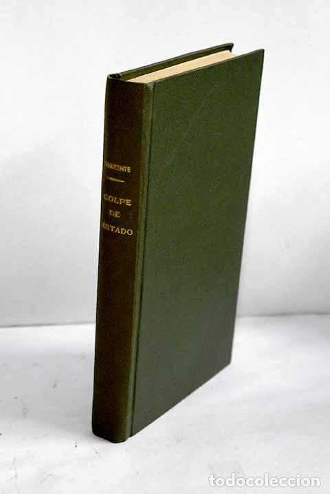 Libros: El golpe de estado de Guadalupe Lim&oacute;n.- Torrente Ballester, Gonzalo