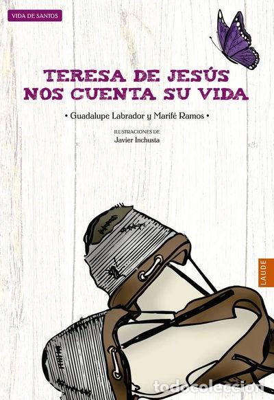 Libros: Teresa de Jes&uacute;s nos cuenta su vida- 9788426387882