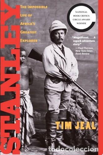Livres: Stanley: The Impossible Life of Africa's Greatest Explorer- 9780300142235
