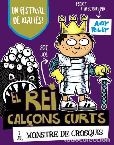 B&uuml;cher: El rei Cal&ccedil;ons Curts i el monstre de Crosquis- 9788499068435