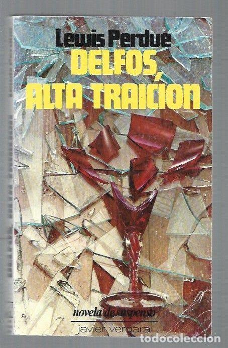 Libros: DELFOS, ALTA TRAICION - PERDUE, LEWIS - Foto 1