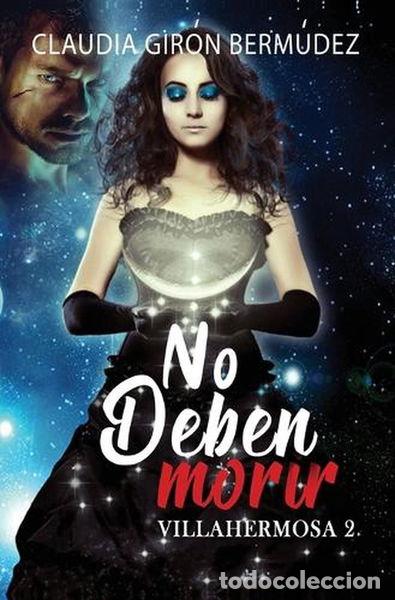 books: No Deben Morir: Villahermosa 2- 9798674836889