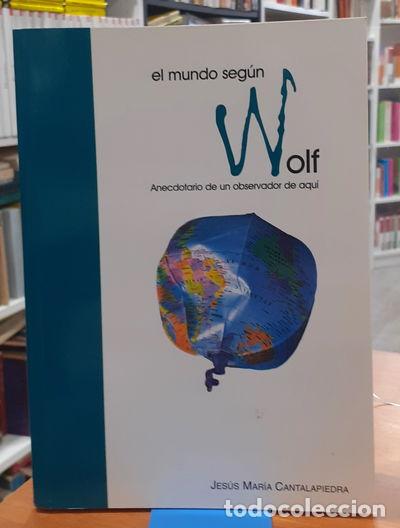 B&uuml;cher: El mundo seg&uacute;n Wolf- 9788460762881