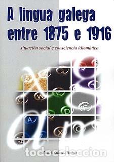 Libros: A LINGUA GALEGA ENTRE 1875 E 1916 - Foto 1