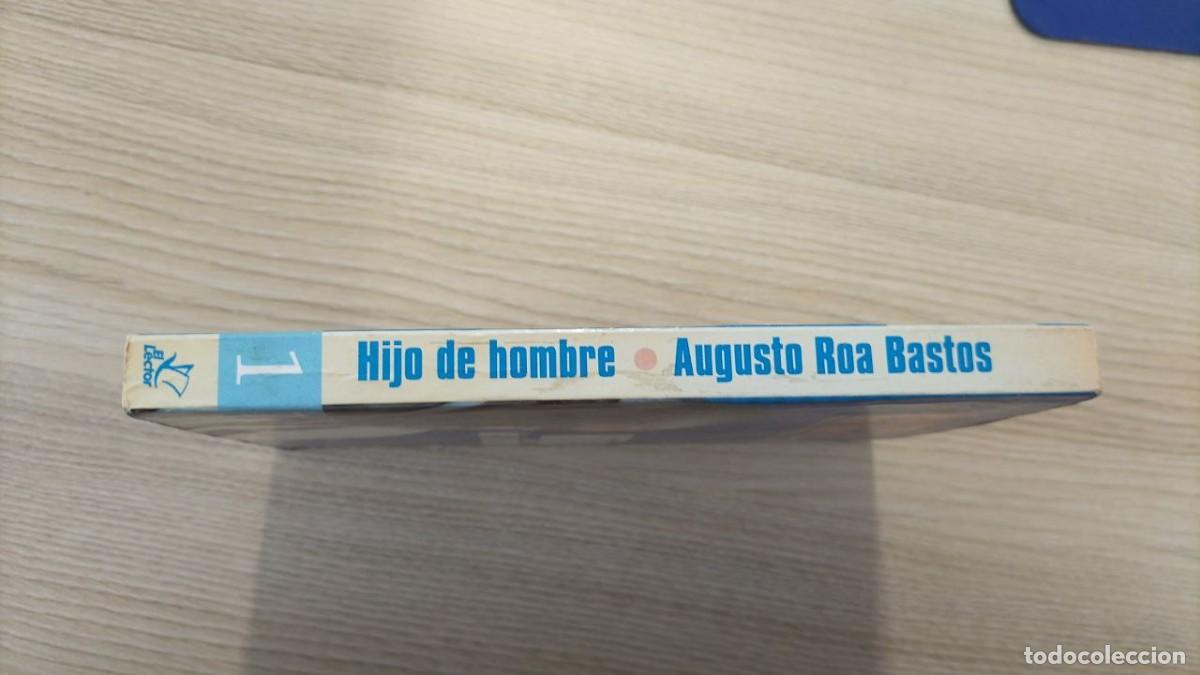 Libros: HIJO DE HOMBRE - AUGUSTO ROA BASTOS - Foto 3