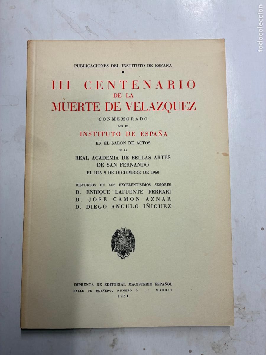 Libros: III CENTENARIO DE LA MUERTE DE VEL&Aacute;ZQUEZ CON MEMORADO EN EL INSTITUTO DE ESPA&Ntilde;A. - E. LAFUENTE FERRA