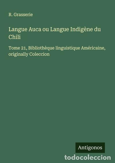 Libri di seconda mano: Langue Auca ou Langue Indig&egrave;ne du Chili- 9783388140971