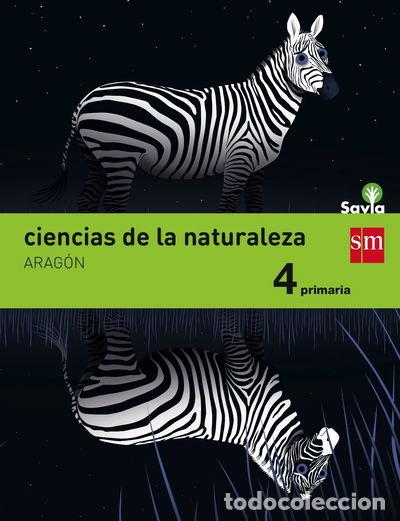Libri di seconda mano: Ciencias de la naturaleza. 4 Primaria. Savia. Arag&oacute;n- 9788467580020
