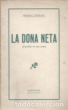 Libros: LA DONA NETA - BERTRANA, PRUDENCI - Foto 1