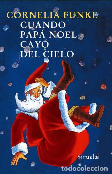 Libros: Cuando Pap&aacute; Noel cay&oacute; del cielo- 9788478442416