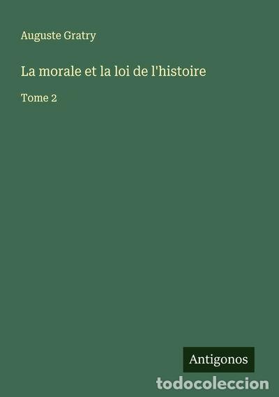 Libri di seconda mano: La morale et la loi de l'histoire- 9783388141060
