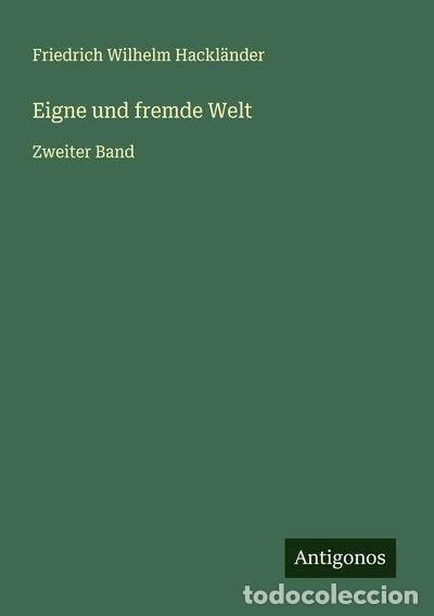 B&uuml;cher: Eigne und fremde Welt: Zweiter Band- 9783386368902