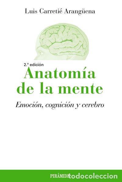 B&uuml;cher: Anatom&iacute;a de la mente- 9788436836172