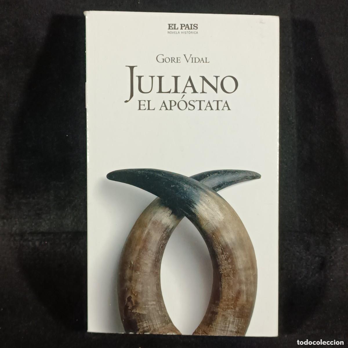 Libros: JULIANO EL AP&Oacute;STATA - GORE VIDAL - Foto 1