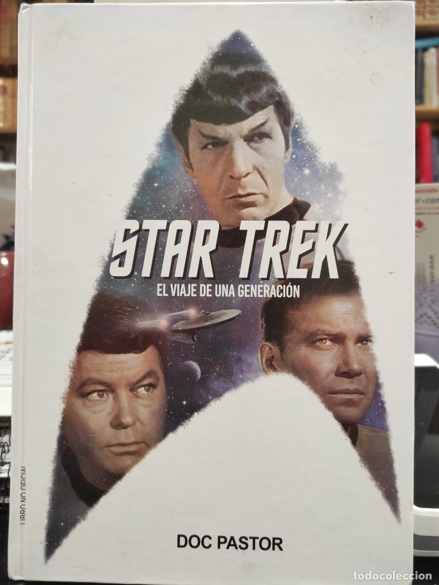 Libros: STAR TREK. EL VIAJE DE UNA GENERACI&Oacute;N. - PASTOR, DOC. - Foto 1