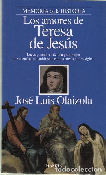 Libros: Los amores de Teresa de Jes&uacute;s- 9788408015963