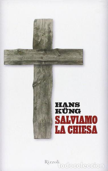 Libros: Salviamo la Chiesa- 9788817052566 - Foto 1