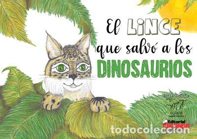 Libros: El lince que salv&oacute; a los dinosaurios- 9788412791013