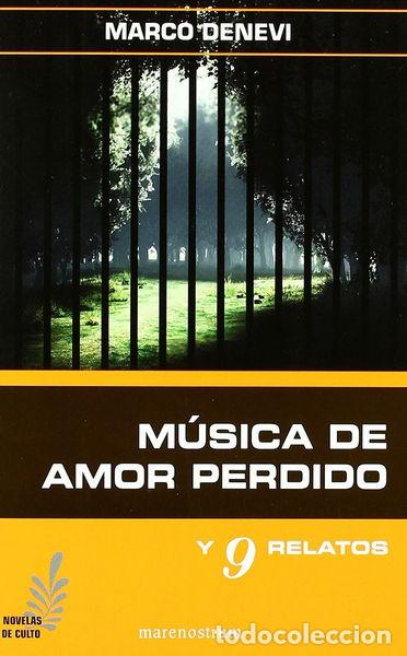 B&uuml;cher: M&uacute;sica de amor perdido y 9 relatos- 9788492548491
