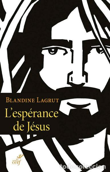 Libros: L'esp&eacute;rance de J&eacute;sus- 9782204131988