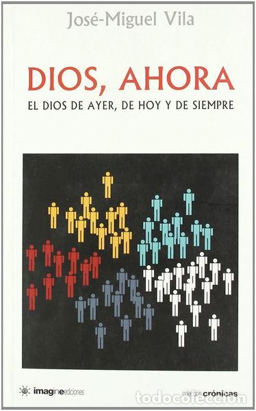 Libros: Dios, ahora- 9788496715370 - Foto 1