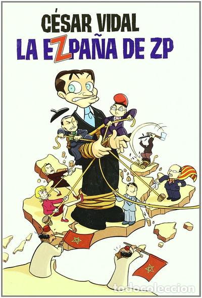 Libros: La Ezpa&ntilde;a de ZP- 9788496599239 - Foto 1