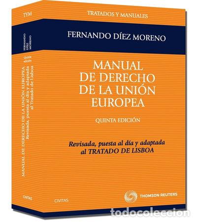 Libri di seconda mano: Manual de derecho de la Uni&oacute;n Europea- 9788447033324
