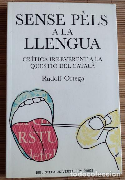Libri di seconda mano: Sense p&egrave;ls a la llengua- 9788497871303