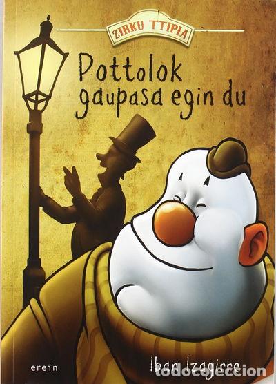 Libri di seconda mano: Pottolok gaupasa egin du- 9788497466967